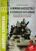 Prantner Zoltán - A Wiking-hadosztály a cserkaszi katlanban