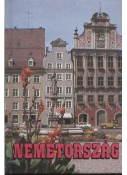 Szentirmai József - Németország, Budapest 2001 antikvár könyv