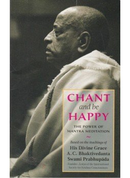 A. C. Bhaktivedanta Swami Prabhupáda - Chant and be Happy A. C. Bhaktivedanta Swami Prabhupáda - Chant and be Happy, 2016 antikvár könyv