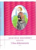 Kertész Erzsébet - Vilma doktorasszony