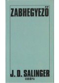 Jerome David Salinger - Zabhegyező