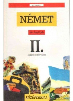 Szanyi Gyula - Német nyelvkönyv a gimnázium II. osztálya számára, Budapest 1994 antikvár könyv