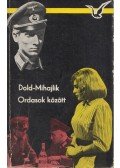 Dold-Mihajlik, Jurij - Ordasok között