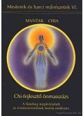 Mantak Chia - Chi-fejlesztő önmasszázs