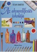 Smith, Stan - Az akvarellfestés iskolája