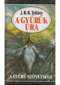 J. R. R. Tolkien - A Gyűrűk Ura I. - A Gyűrű szövetsége