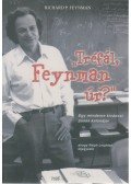 Richard P. Feynman - Tréfál, Feynman úr?