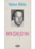 Vámos Miklós - Anya csak egy van