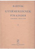 Bartók Béla - Bartók Béla gyermekeknek I.