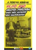 Rejtő Jenő - Megyek Párizsba, ahol még egyszer sem haldokoltam