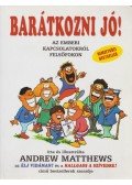 Andrew Matthews - Barátkozni jó!