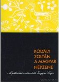 Kodály Zoltán,Vargyas Lajos - A magyar népzene