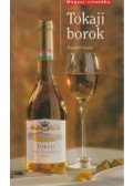 Haraszti Gyula - Tokaji borok