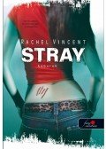 Rachel Vincent - Stray - Kóborok