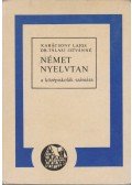 Karácsonyi Lajos,Dr. Tálasi Istvánné - Német nyelvtan a középiskolák számára