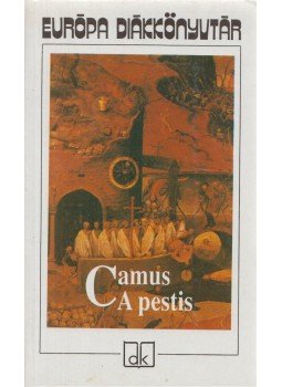 Albert Camus - A pestis / Sziszüphosz mítosza Albert Camus - A pestis / Sziszüphosz mítosza, Budapest 2004 antikvár könyv