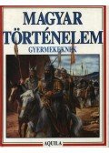 Tóth Dóra - Magyar történelem gyermekeknek