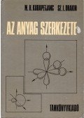 M. H. Karapetjanc,Sz. I. Drakin - Az anyag szerkezete