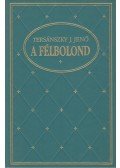 Tersánszky J. Jenő - A félbolond