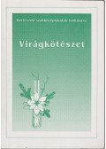 Dr. Nagy Béla - Virágkötészet