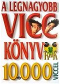 Köves József - A legnagyobb vicckönyv 10000 viccel