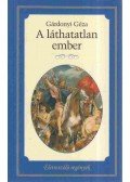 Gárdonyi Géza - A láthatatlan ember