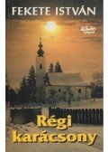 Fekete István - Régi karácsony