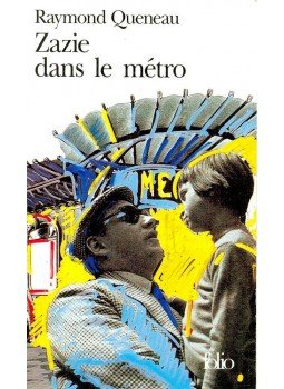 Queneau, Raymond - Zazie dans le métro Queneau, Raymond - Zazie dans le métro, Paris 1992 antikvár könyv