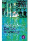 Thomas Mann - Der Tod in Venedig