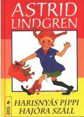 Astrid Lindgren - Harisnyás Pippi hajóra száll