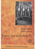 Bodza Klára,Vakler Anna - Magyar népi énekiskola IV. kötet