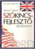 Ádász Edina,Kerekes Zsolt - Angol nyelvű szókincsfejlesztő középfokon