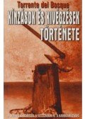 Bosque, Torrente del - Kínzások és kivégzések története