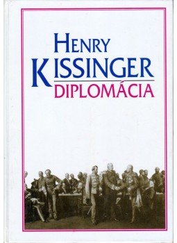 Henry Kissinger - Diplomácia Henry Kissinger - Diplomácia, Budapest 1996 antikvár könyv