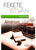 Fekete István - Almárium - Füveskönyv