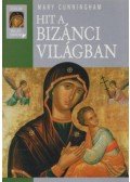 CUNNINGHAM,MARY - Hit a bizánci világban