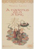 Mireisz László - A taoizmus és a Ji King
