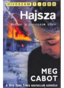 Meg Cabot - Hajsza, null 2004 antikvár könyv
