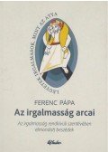 Ferenc pápa - Az irgalmasság arcai - Az irgalmasság rendkívüli szentévében elmondott beszédek