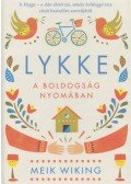 MEIK WIKING - Lykke - A boldogság nyomában