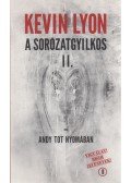 Kevin Lyon - A sorozatgyilkos II. - Andy Tot nyomában