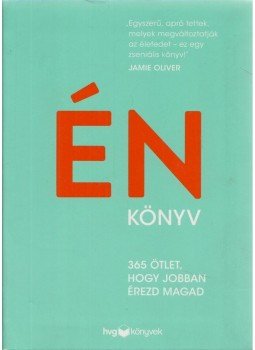 Nora Rosendahl, Nelli Lähteenmäki, Aleksi Hoffman - ÉN könyv, Budapest 2018 antikvár könyv