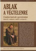 Böjte Csaba,Karikó Éva - Ablak a végtelenre