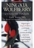 dr. Lawrence R. PhD; Schreuder M.; Young G. ND - Ningxia Wolfberry: a tökéletes táplálék