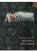 Hártai László,Muhi Klára - Mozgókép és médiaismeret 1.