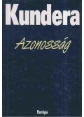 Milan Kundera - Azonosság