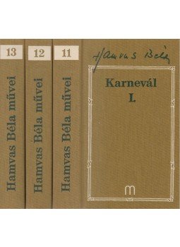 Hamvas Béla - Karnevál I-III. Hamvas Béla - Karnevál I-III., 2008 antikvár könyv