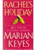 Marian Keyes - Rachel's Holiday
