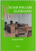 Kengyel Miklós - Magyar polgári eljárásjog