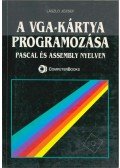 László József - A VGA-kártya programozása Pascal és Assembly nyelven